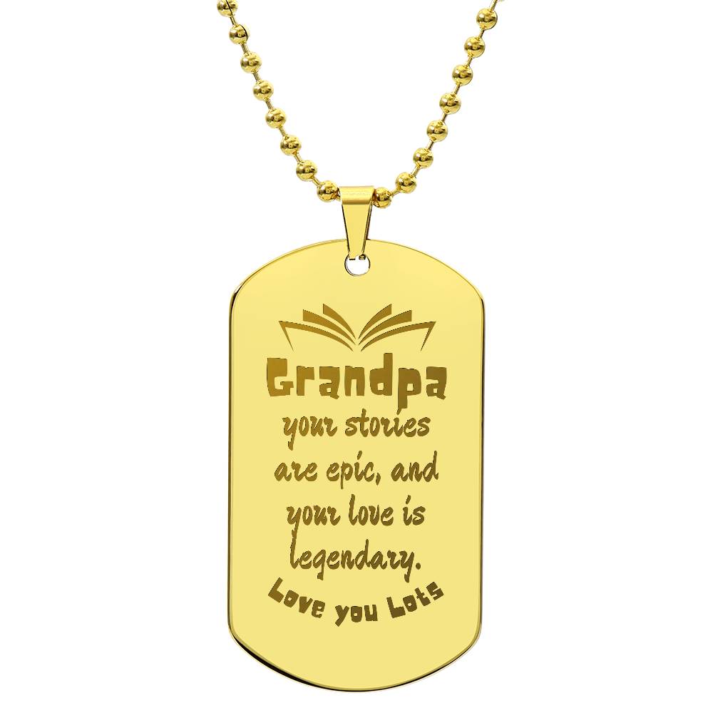 Engraved Dog Tag Necklace with Ball Chain | Personalized Unique Sentimental Gift for Grandfather who has everything | Legendary Grandpa Stories