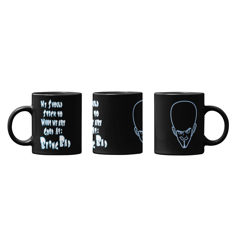 Funny Megamind quote coffee mug | Best gift for Mega mind fans | Being Bad (11oz)