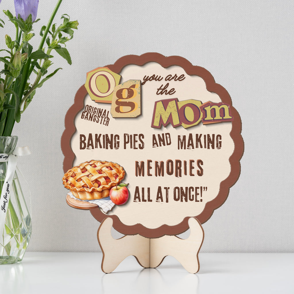 Grandma gift wooden sign featuring OG Mom and making memories message