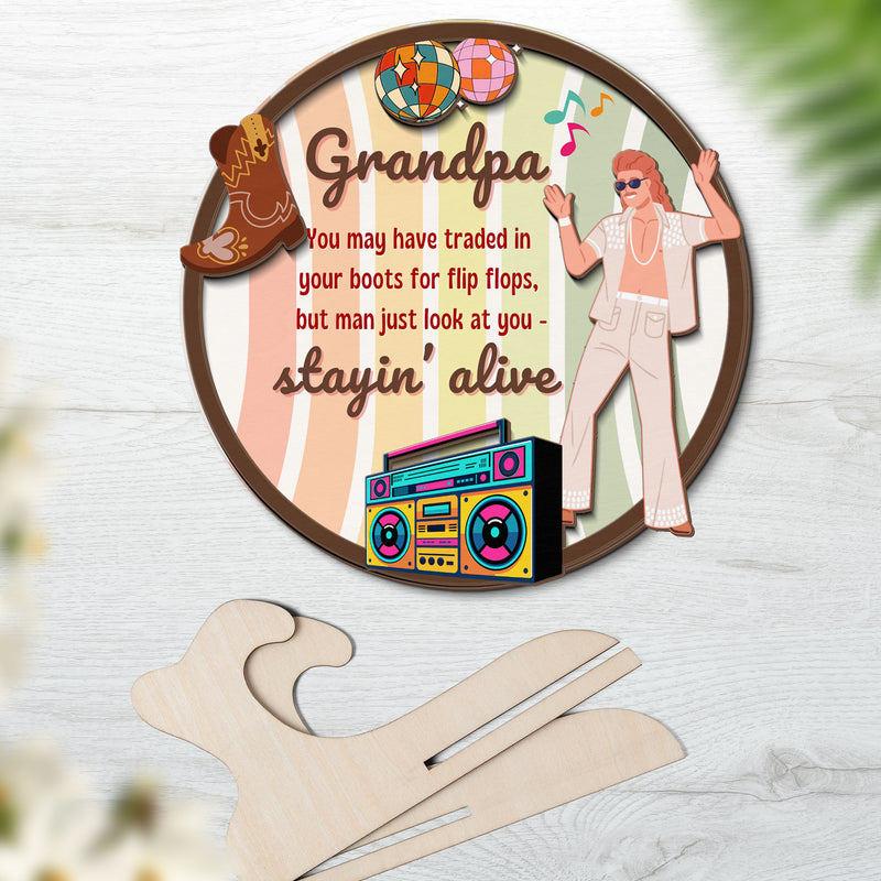 Grandparents day gift | Retro Vintage Cute and Funny Gift for Grand Pa Just Stayin Alive | 2-layer Wooden Sign.