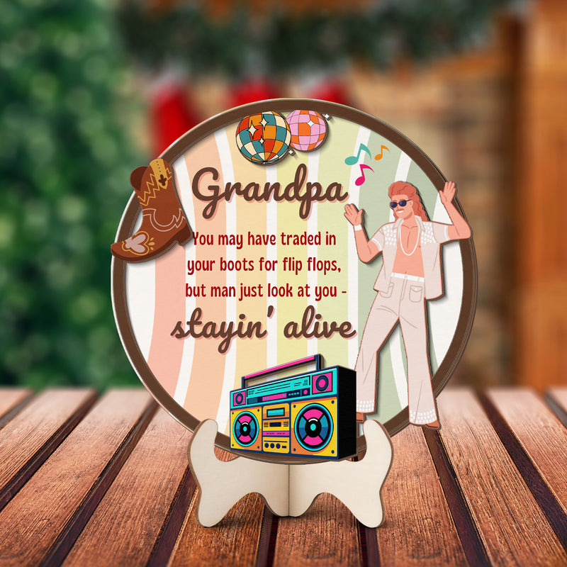 Grandparents day gift | Retro Vintage Cute and Funny Gift for Grand Pa Just Stayin Alive | 2-layer Wooden Sign.