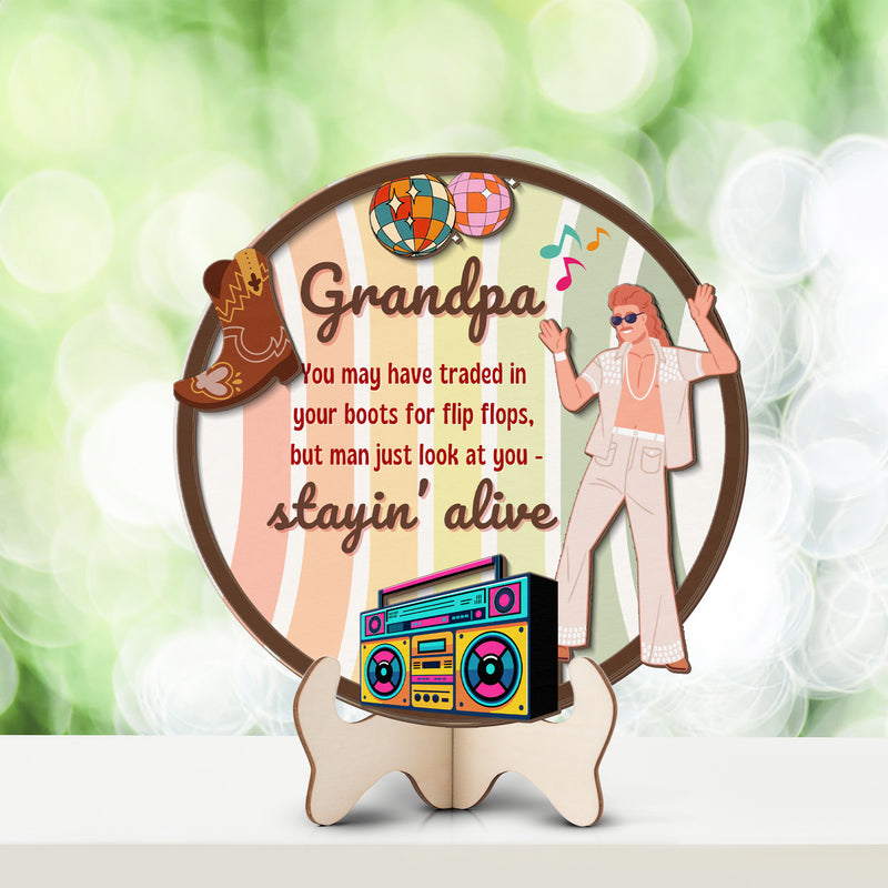 Grandparents day gift | Retro Vintage Cute and Funny Gift for Grand Pa Just Stayin Alive | 2-layer Wooden Sign.