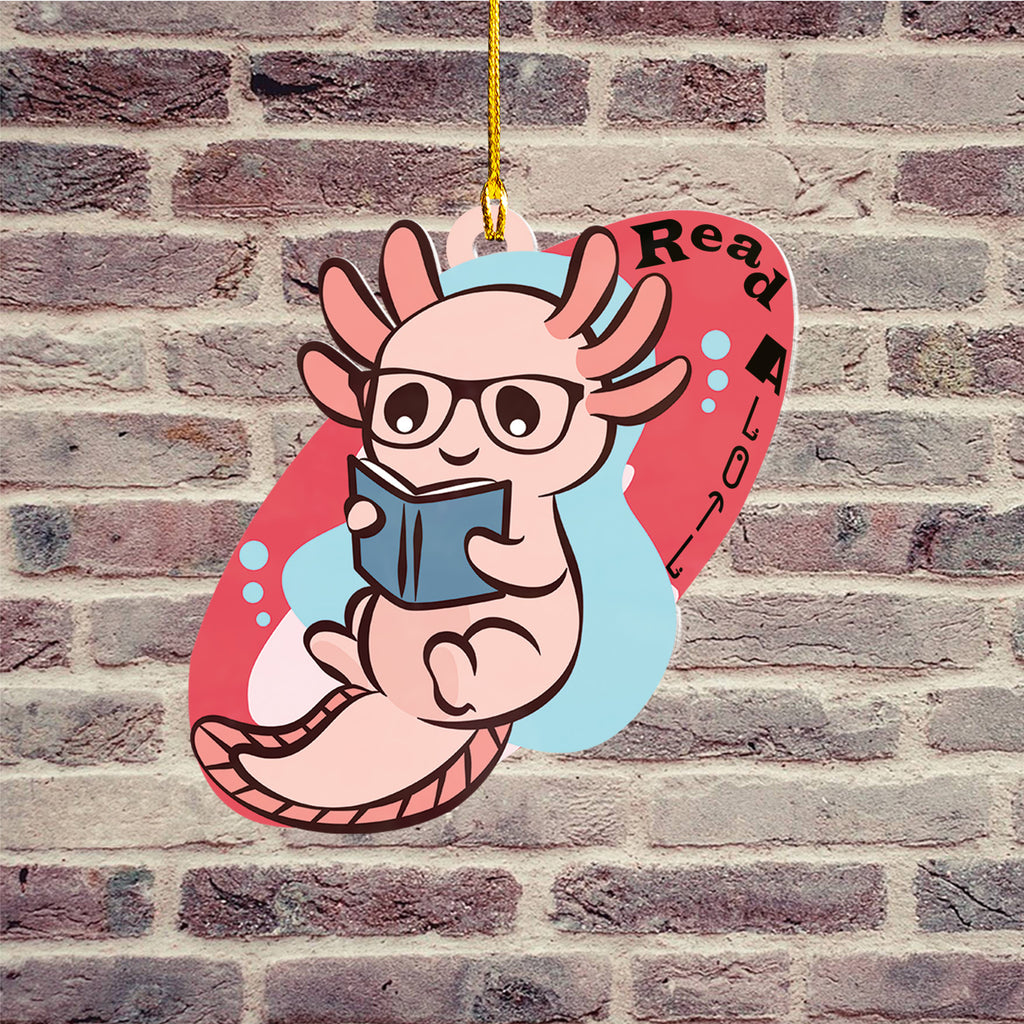 Axolotl Lover Gifts | Cute Axolotl Ornament | Acrylic Christmas Tree Hanging for Kids | Keepsake Xmas Decoration | Read A Lotl