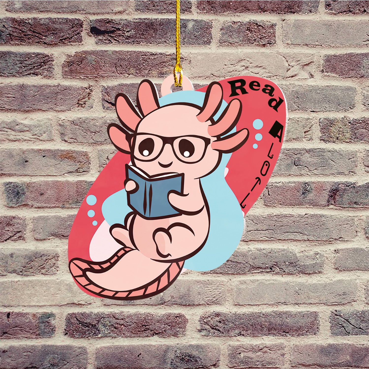 Axolotl Lover Gifts | Cute Axolotl Ornament | Acrylic Christmas Tree Hanging for Kids | Keepsake Xmas Decoration | Read A Lotl