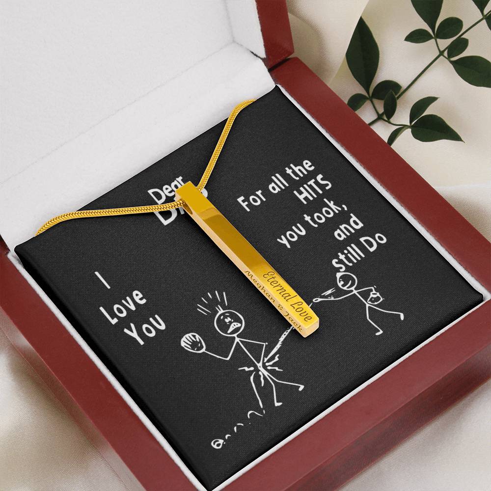 Funny Father's Day Personalized Vertical Bar / Stick Necklace | To Father from Son - For all the Hits