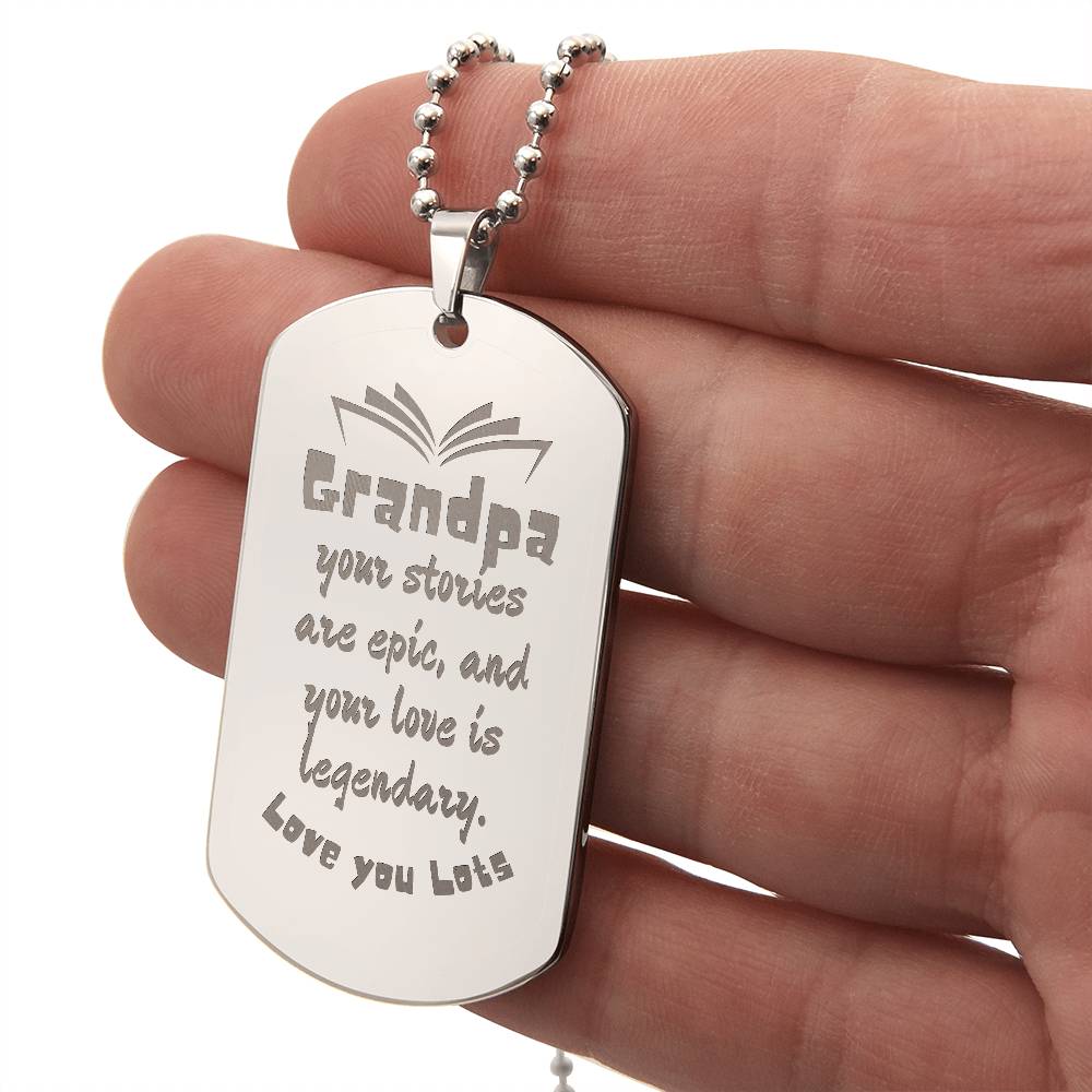 Engraved Dog Tag Necklace with Ball Chain | Personalized Unique Sentimental Gift for Grandfather who has everything | Legendary Grandpa Stories