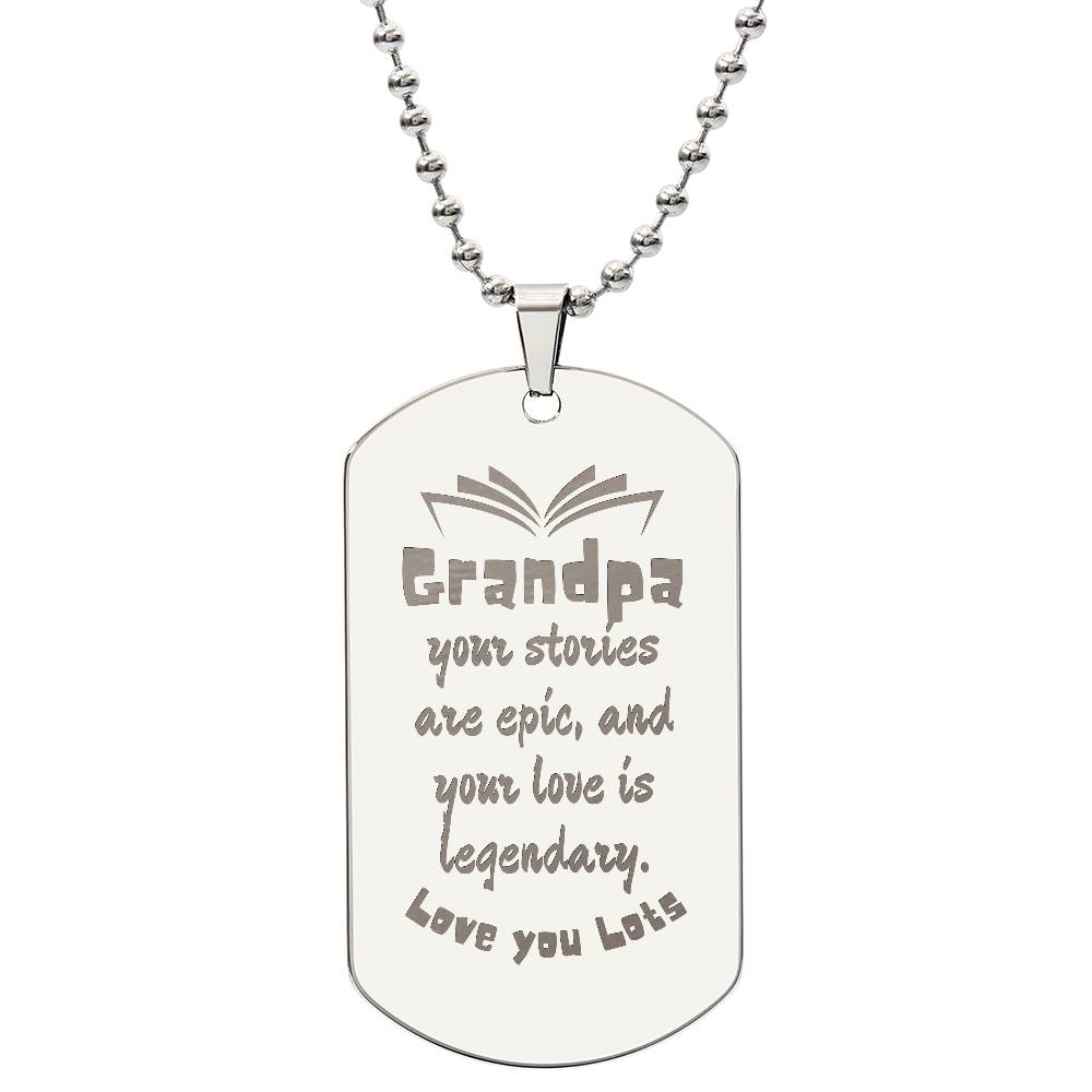 Engraved Dog Tag Necklace with Ball Chain | Personalized Unique Sentimental Gift for Grandfather who has everything | Legendary Grandpa Stories