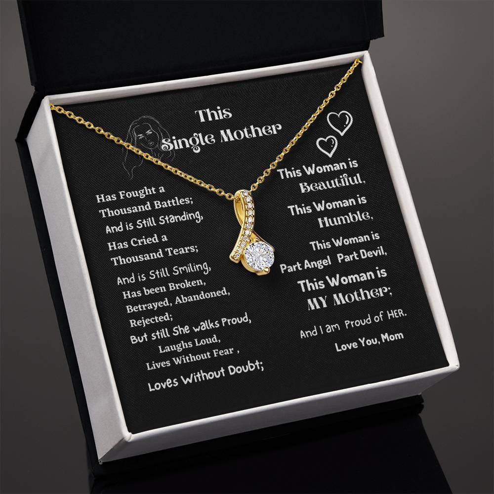 Gift for Single Mothers | Strong Single parent Mom Gift  from Daughter or Son | Heartfelt Mother's day gift from teenager
