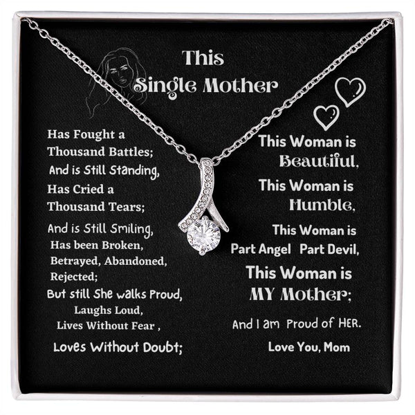 Gift for Single Mothers | Strong Single parent Mom Gift  from Daughter or Son | Heartfelt Mother's day gift from teenager