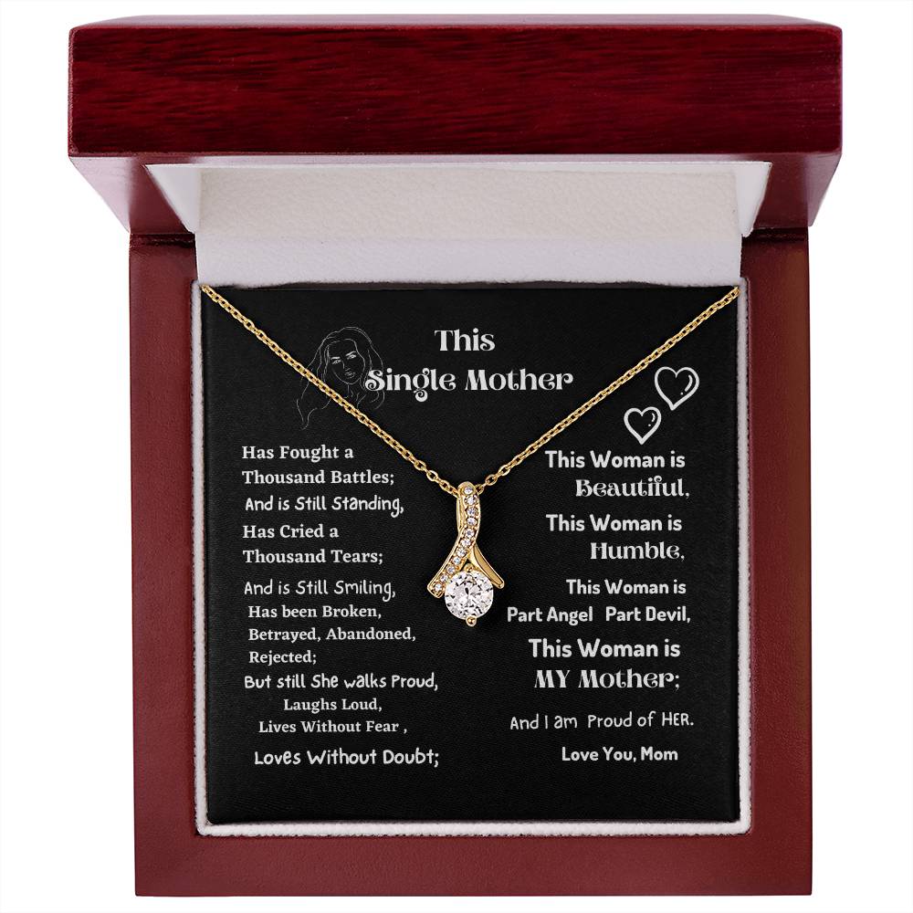 Gift for Single Mothers | Strong Single parent Mom Gift  from Daughter or Son | Heartfelt Mother's day gift from teenager