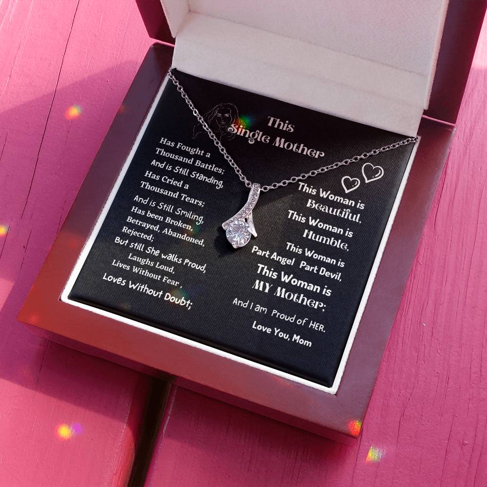 Gift for Single Mothers | Strong Single parent Mom Gift  from Daughter or Son | Heartfelt Mother's day gift from teenager