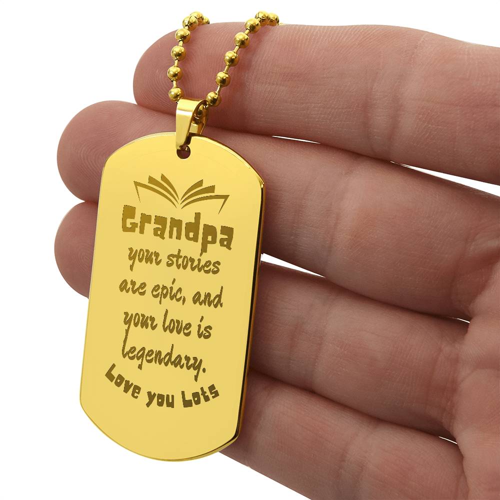Engraved Dog Tag Necklace with Ball Chain | Personalized Unique Sentimental Gift for Grandfather who has everything | Legendary Grandpa Stories