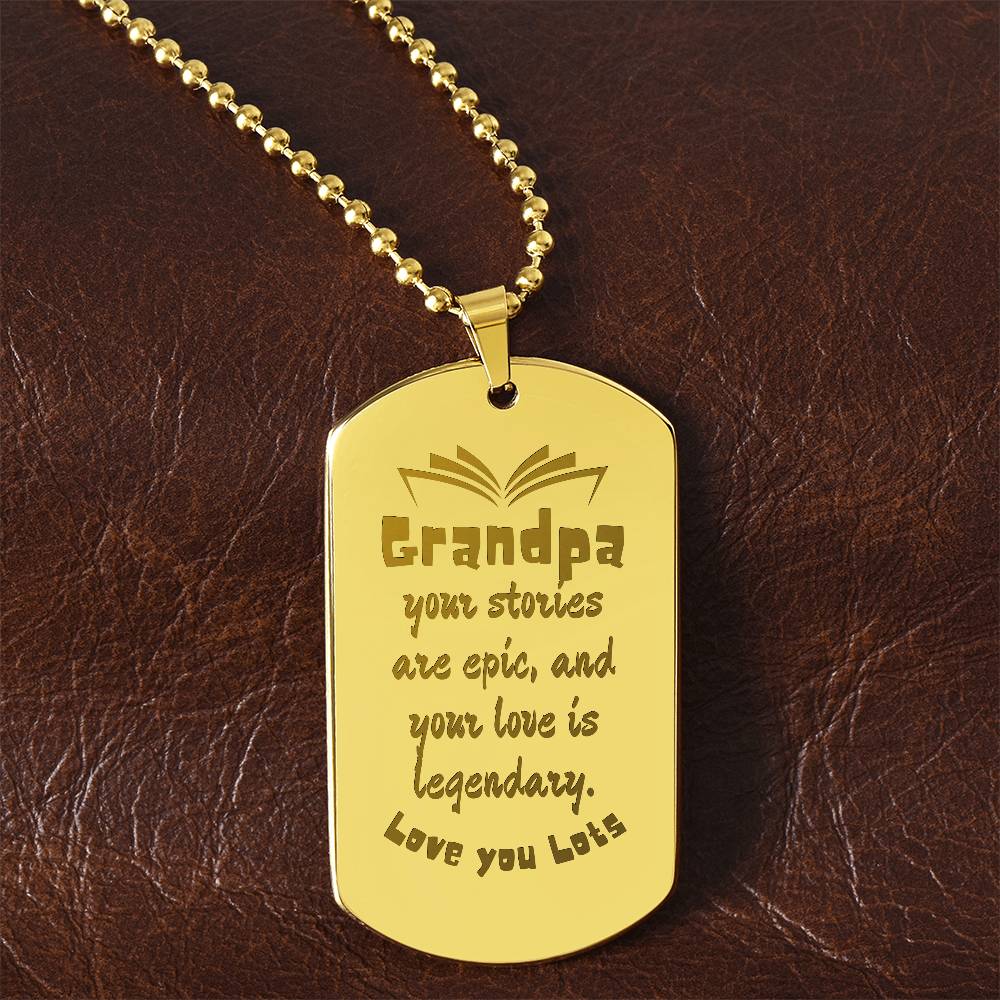 Engraved Dog Tag Necklace with Ball Chain | Personalized Unique Sentimental Gift for Grandfather who has everything | Legendary Grandpa Stories