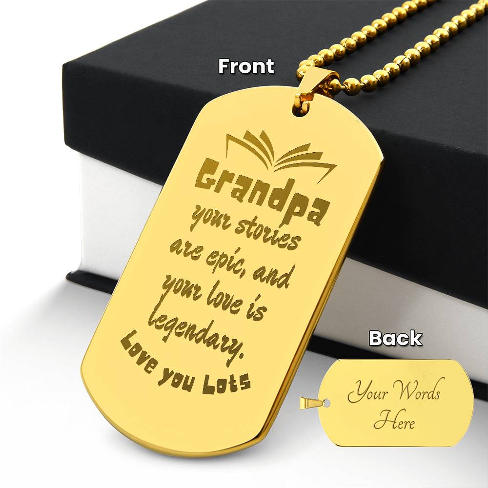 Engraved Dog Tag Necklace with Ball Chain | Personalized Unique Sentimental Gift for Grandfather who has everything | Legendary Grandpa Stories