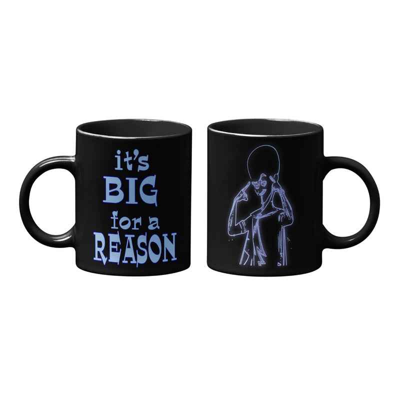 Funny Megamind quote coffee mug | Best gift for Mega mind fans | Its Big for a Reason (11oz)