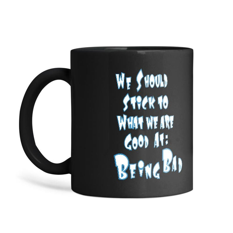 Funny Megamind quote coffee mug | Best gift for Mega mind fans | Being Bad (11oz)