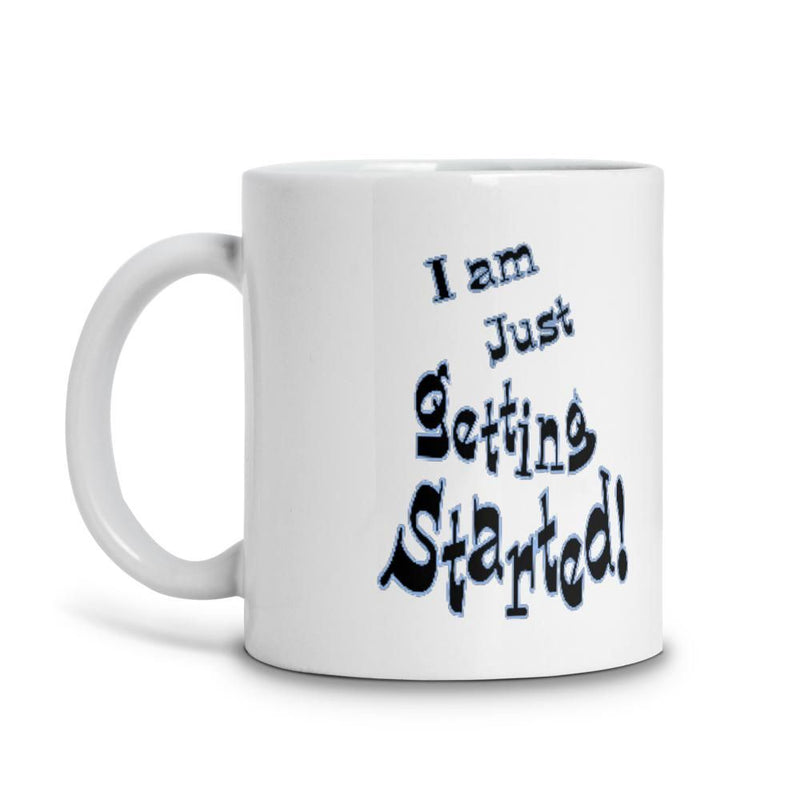 Funny Megamind quote coffee mug | Best gift for Mega mind fans | Just Getting Started (11 Oz)